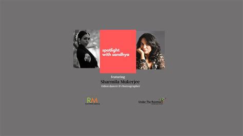 Sharmila Mukerjee Talks With Sandhya Mendonca Spotlight With Sandhya