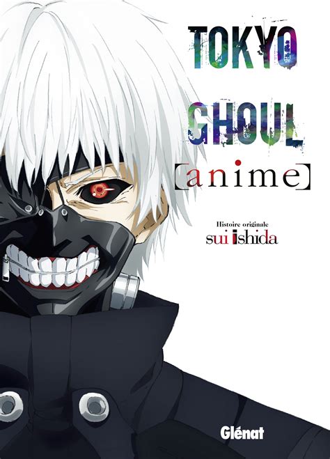 Tokyo Ghoul Anime Guide Manga Sanctuary