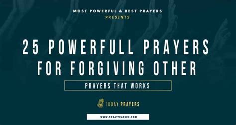 25 Powerful Prayer For Forgiving Others Today Prayers