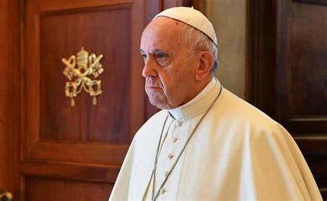 Papa Francisco Violencia Contra Mujeres Es Casi Satánica