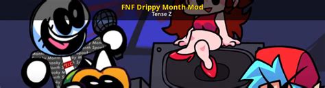 Fnf Drippy Month Mod Friday Night Funkin Mods