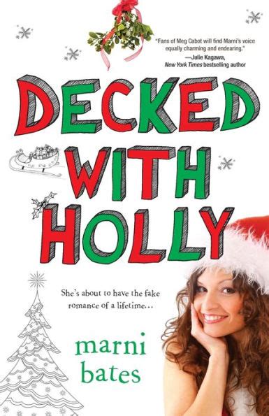 Decked With Holly By Marni Bates Paperback Barnes And Noble®