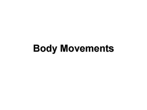 Esl English Powerpoints Body Movements