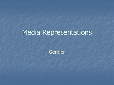 Media Representations Gender Underrepresentation N N The Relative