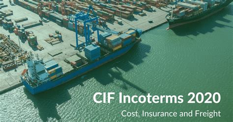 Cif Incoterms 2020 Cost Insurance And Freight Drip Capital