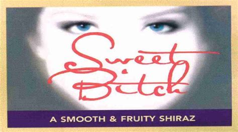Sweet Bitch Wines Learn About And Buy Online