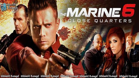 The Marine 6 Close Quarters 2018 [720p And 1080p] Bluray Free Movies