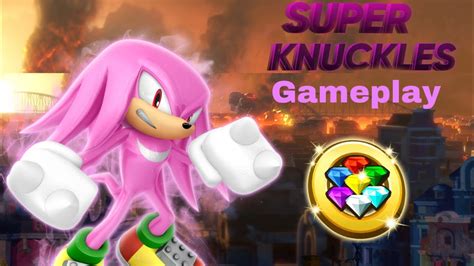 Super Knuckles Gameplay In Sonic Forces Speed Battle Youtube