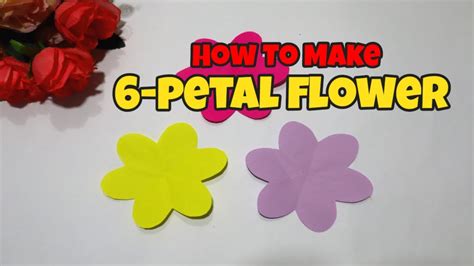 How To Make A 6 Petal Flower For Diy Paper Craft Step By Step