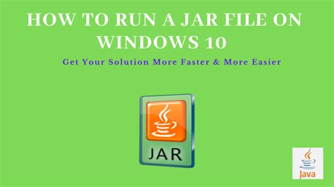 How To Run A Jar File On Windows 10 Discover Fixguider