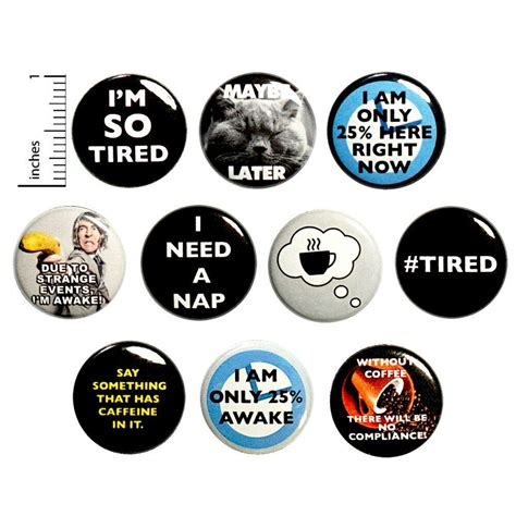 Funny Buttons I M Tired Backpack Pins Sarcastic T Set 10 Pack 1 Inch 10p10 1 Nerdy Ts