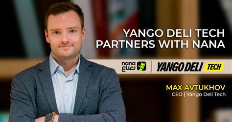 Yango Deli Tech Extends Tech Partnership With Nana In Saudi Arabia
