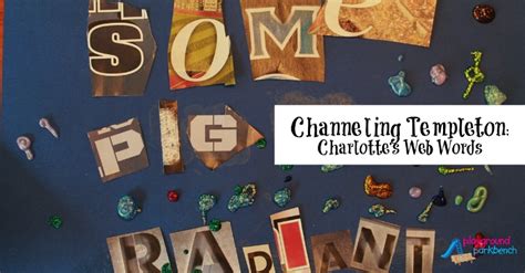We won't share this comment without your permission. Channeling Templeton - Charlotte's Web Words