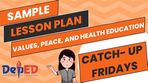 Sample Lesson Plan For Values Peace And Health Education For Catch Up