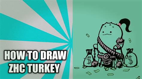 How To Draw Zhc Turkey 2 Youtube