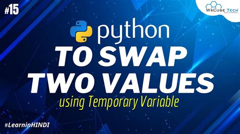 How To Swap Two Values With And Without Using Temporary Variable In