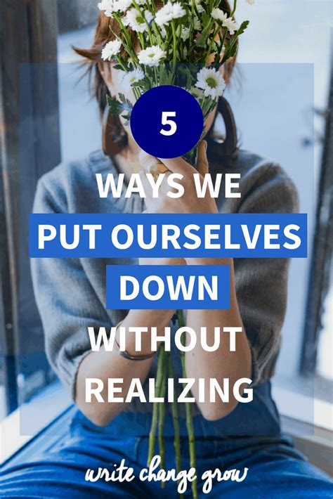 5 ways we put ourselves down without realizing