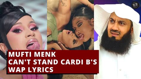 How did cardi and megan thee stallion react to the song reaching #1 on hot 100? Mufti Menk Can't Stand Cardi B's WAP Lyrics - YouTube