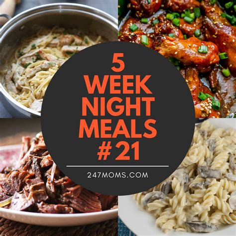 5 Easy Weeknight Meals 21 24 7 Moms