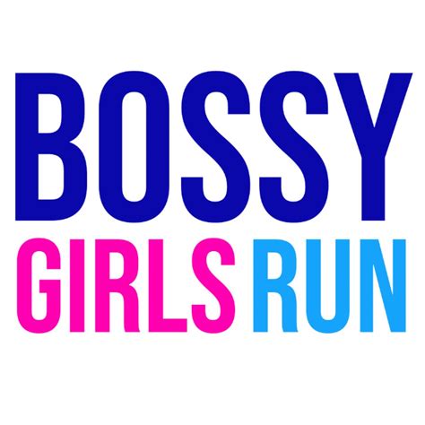 Bossy Girls Run