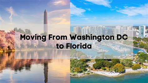Moving To Florida From Washington Dc 🚚 Tips And Guide From The Best Dc