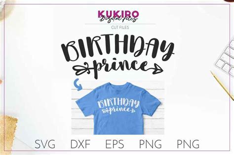 Birthday Boy Svg Birthday Prince Svg Birthday Shirt Design Svg Birthday