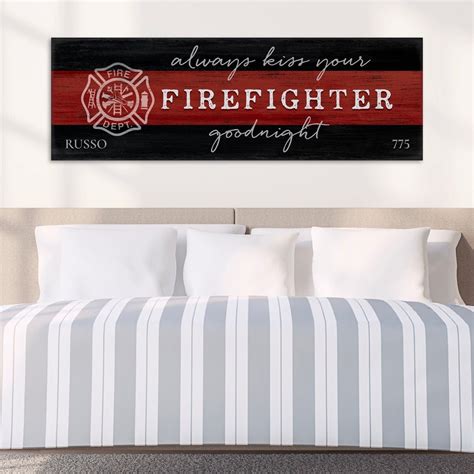 Always Kiss Your Firefighter Goodnight Etsy