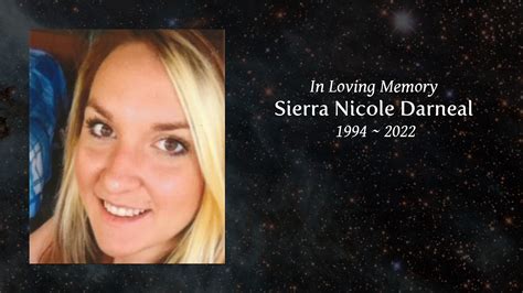Sierra Nicole Darneal Tribute Video