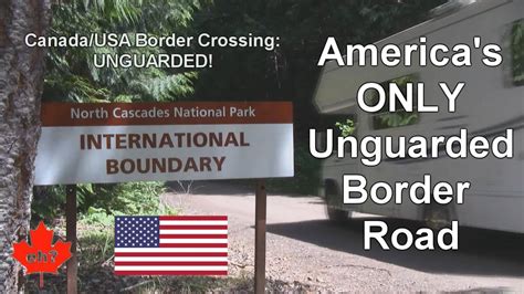 Border have climbed in recent weeks. Crossing into USA on America's ONLY Unguarded Border Road ...