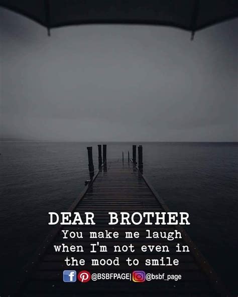 Great quotes quotes to live by me quotes motivational quotes inspirational quotes mentor quotes qoutes quotable quotes beautiful words. The 100 Greatest Brother Quotes And Sibling Sayings - Page 9 of 10 - Dreams Quote