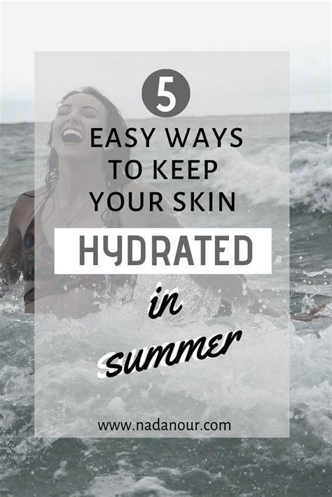 5 Ways To Keep Your Skin Hydrated In Summer Skincare Blog Skin