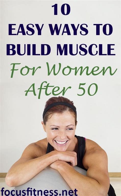 10 Easy Ways To Build Muscle For Women After 50 Strength Training Women Build Muscle Exercise