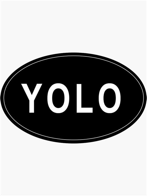Yolo Sticker Sticker For Sale By Kayleencarson Redbubble