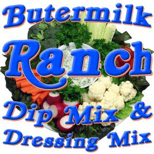 Of your favorite veggies with olive oil. No MSG Buttermilk Ranch Dip Mix & Salad Dressing Mix by ...