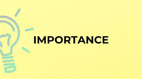 What Is The Meaning Of The Word Importance Youtube