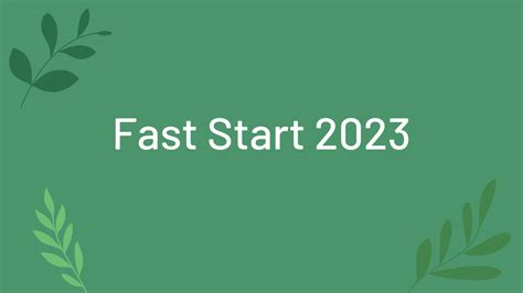 Fast Start 2023