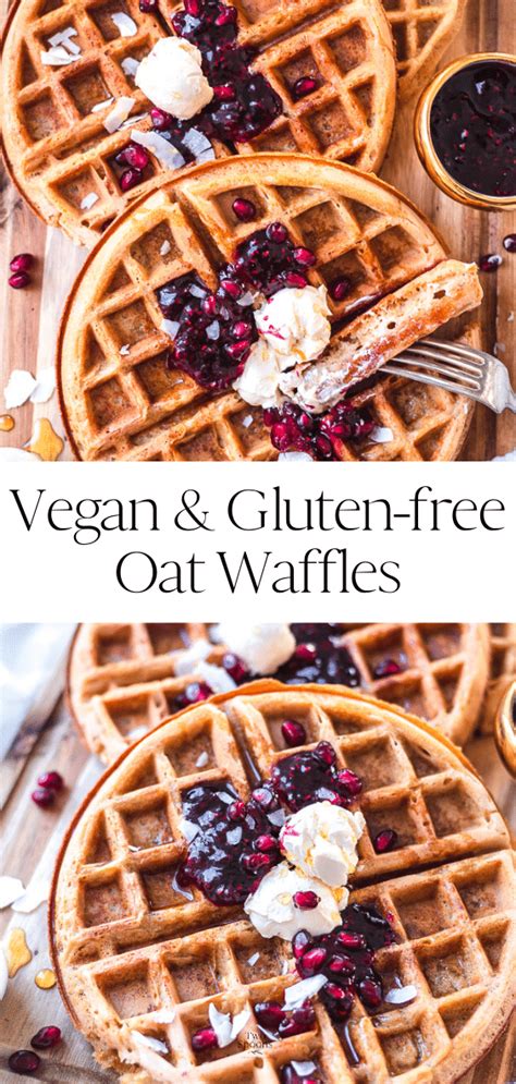 Vegan Gluten Free Oat Waffles Recipe Easy Waffle Mix Easy Waffle