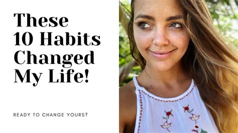 10 Habits That Changed My Life Youtube