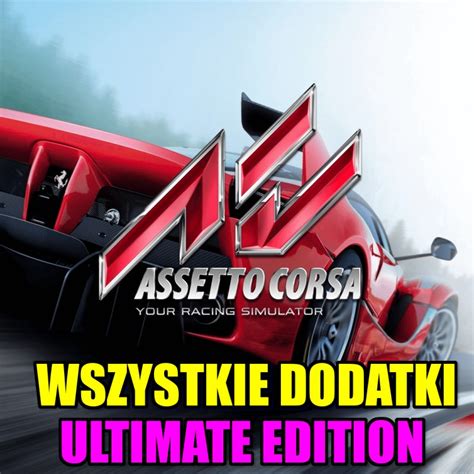 Assetto Corsa Ultimate Edition Wszystkie Dlc Steam Pc Dost P Do Konta