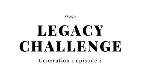 Legacy Challenge Generation 1 Episode 4 Youtube