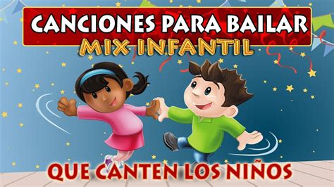 Canciones Infantiles En Español Para Niños Para Bailar Importancia De Niño