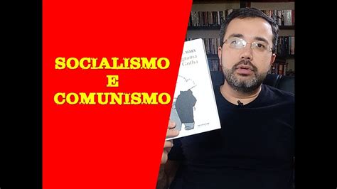 Explicando As Diferenças Entre Socialismo E Comunismo Em Perspectiva Histórica Youtube