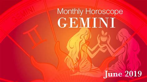 Gemini Horoscope June Monthly Horoscopes 2019 Preview Youtube