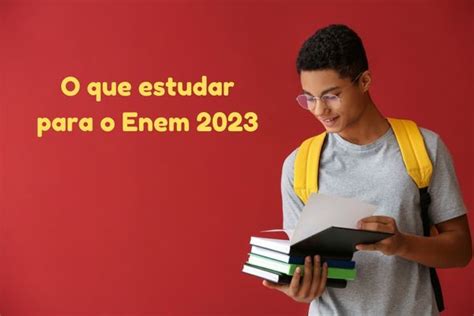 O Que Vai Cair No Enem 2023 Brasil Escola