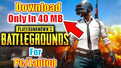 How To Download And Install Pubg Game For Pc Only In 40 Mb Bythe