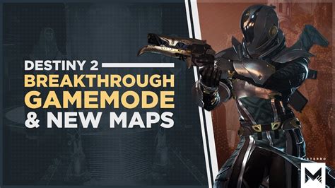Destiny 2 Forsaken New Breakthrough Mode And New Crucible Maps Plus