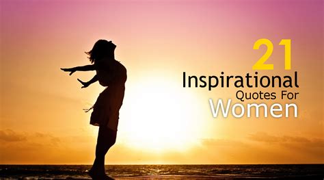 21 Inspirational Quotes For Women To Get Motivated Everyday