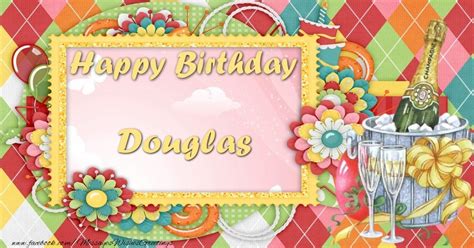 Douglas Greetings Cards For Birthday