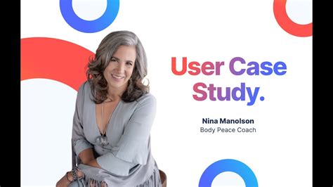 User Case Study Nina Manolson Youtube
