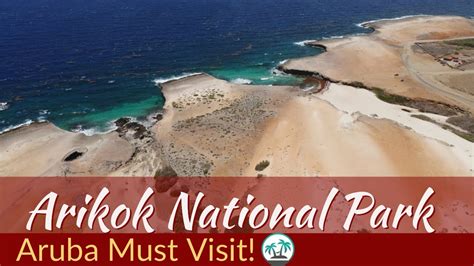 Aruba Must See Arikok National Park Drone Footage Youtube